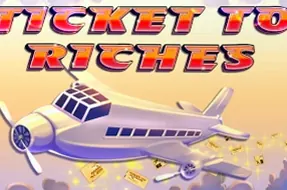 Ticket To Riches